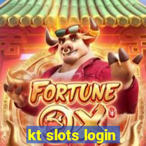 kt slots login